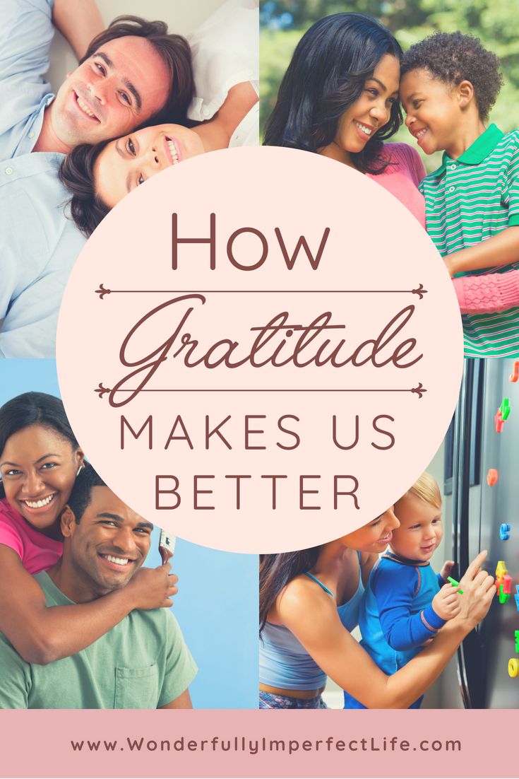 How Gratitude Makes Us Better